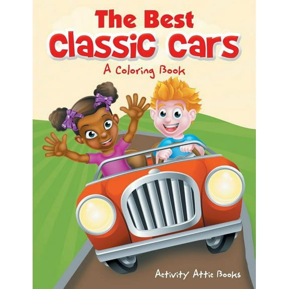 The Best Classic Cars: A Coloring Book, (Paperback)