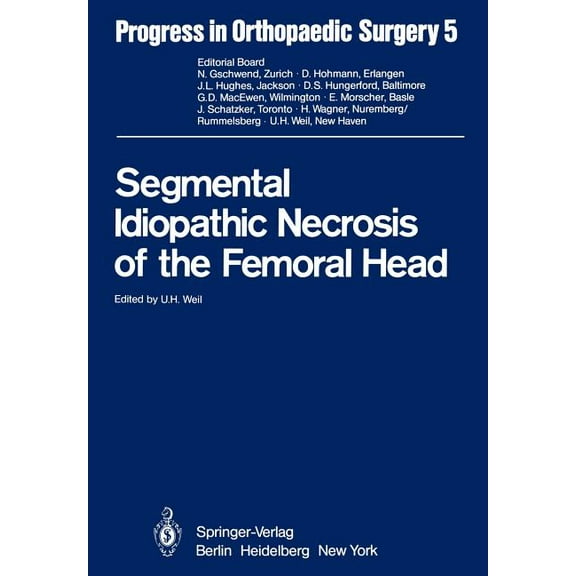 Segmental Idiopathic Necrosis of the Femoral Head