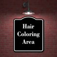 thumbnail image 2 of Hair Coloring Area BLACK Aluminum Composite Sign 15''x18'', 2 of 9