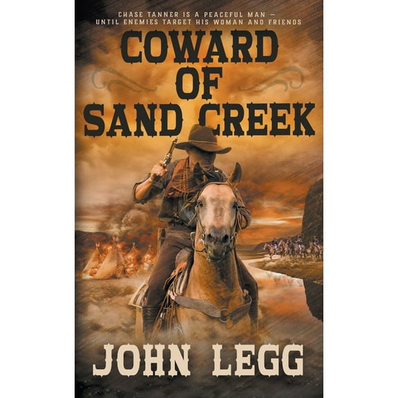 Colorado Territory Coward of Sand Creek: A Classic Western, Book 4, (Paperback)