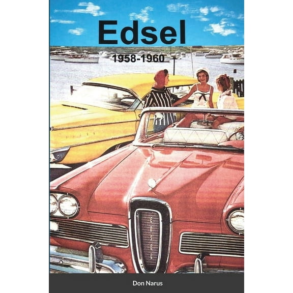 Edsel 1958-1960, (Paperback)