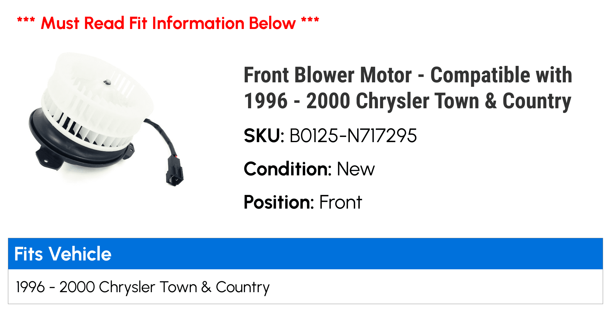 Front Blower Motor - Compatible with 1996 - 2000 Chrysler Town & Country 1997 1998 1999