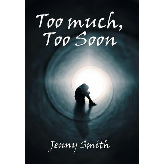 Too Much, Too Soon (Hardcover)
