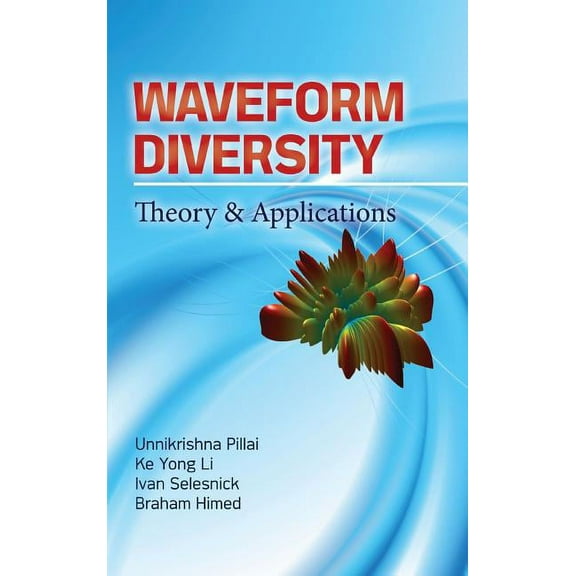 Waveform Diversity: Theory & Application, (Hardcover)