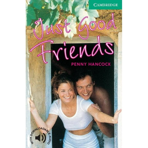 Cambridge English Readers Just Good Friends Level 3, (Paperback)