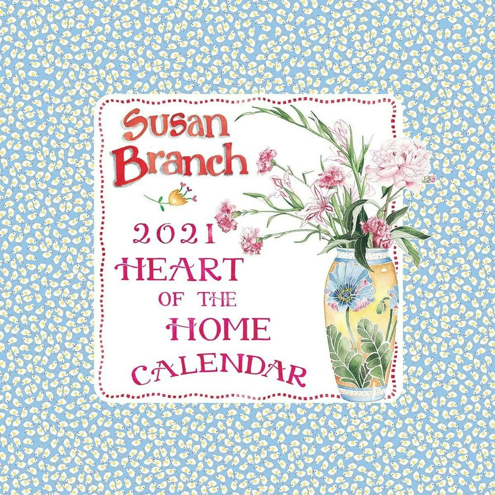 2021 Susan Branch (Heart of The Home) 12x12 inch Wall Calendar 2021 Susan Branch (Heart of The Home) 12x12 inch Wall Calendar