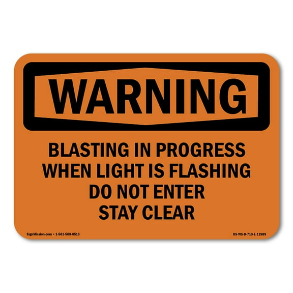OSHA WARNING Sign - Blasting In Progress When Light Is Flashing | Plastic Sign | Protect Your Business, Work Site, Warehouse & Shop Area | Made in the USA