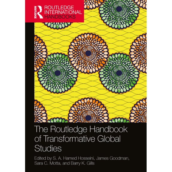 Routledge International Handbooks The Routledge Handbook of Transformative Global Studies, (Paperback)