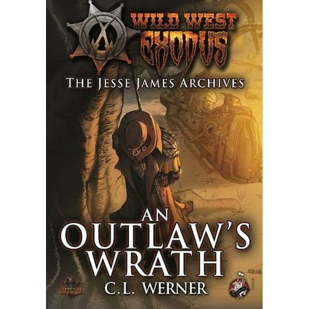 Jesse James Archives, The #2 - An Outlaw's Wrath New