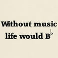 thumbnail image 3 of CafePress - Without Music Life Would Be F Light T Shirt - Men's Classic Graphic T-Shirt, 3 of 4