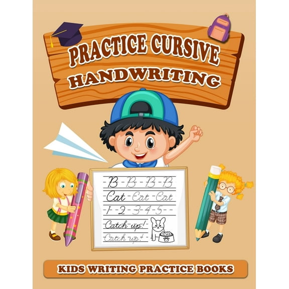 Practice Cursive Handwriting: Kids Writing Practice Books (8.5" x 11"), Trace and Practice Letters, Vowels, Words, Number, Sentences & Poem (5 in 1 Handwriting Practice) (Paperback)