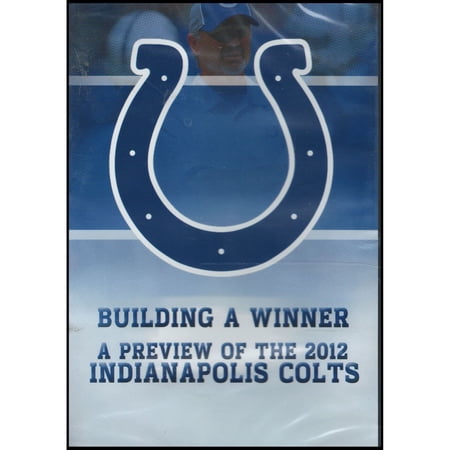Building a Winner – A Preview of the 2012 Indianapolis Colts (DVD)