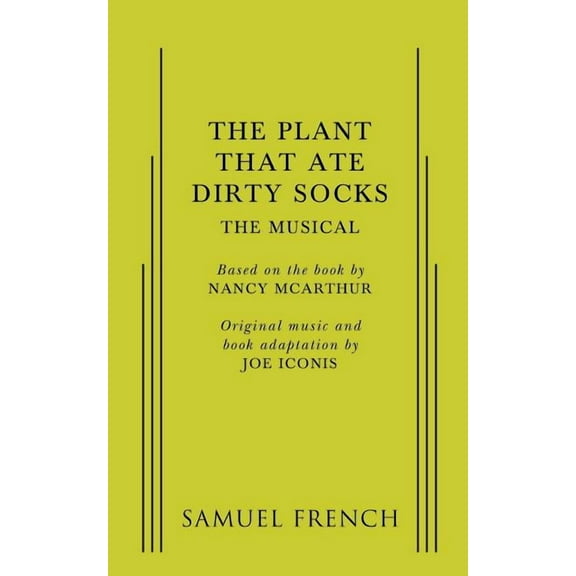 Plant That Ate Dirty Socks, The: The Musical, (Paperback)