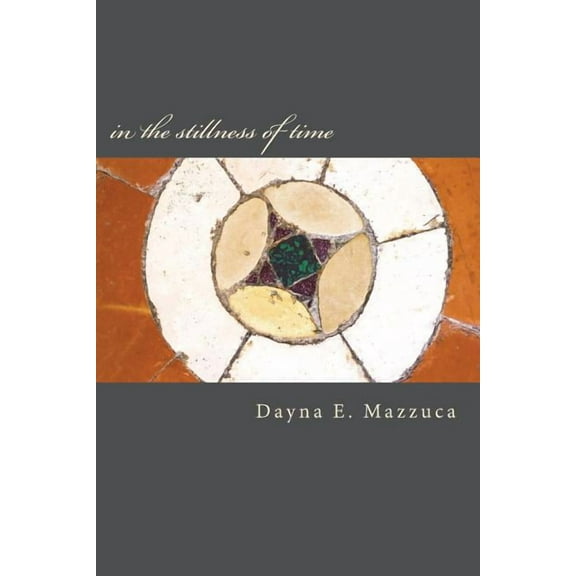 in the stillness of time: a book of poems
