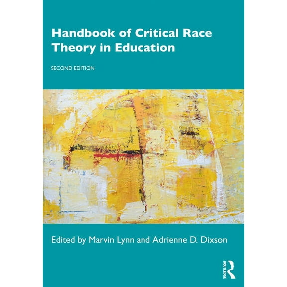 Handbook of Critical Race Theory in Education (Paperback)