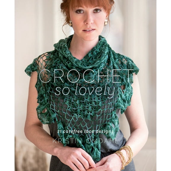 Pre-Owned Crochet So Lovely: 21 Carefree Lace Designs (Paperback) 1620336898 9781620336892