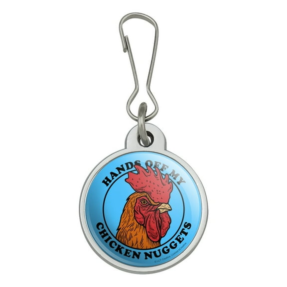 Hands Off My Chicken Nuggets Funny Humor Jacket Handbag Purse Luggage Backpack Zipper Pull Charm