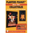 thumbnail image 1 of Pre-Owned Planters Peanut(tm) Collectibles, Since 1961: A Handbook and Price Guide (Paperback) 0887407935 9780887407932, 1 of 1