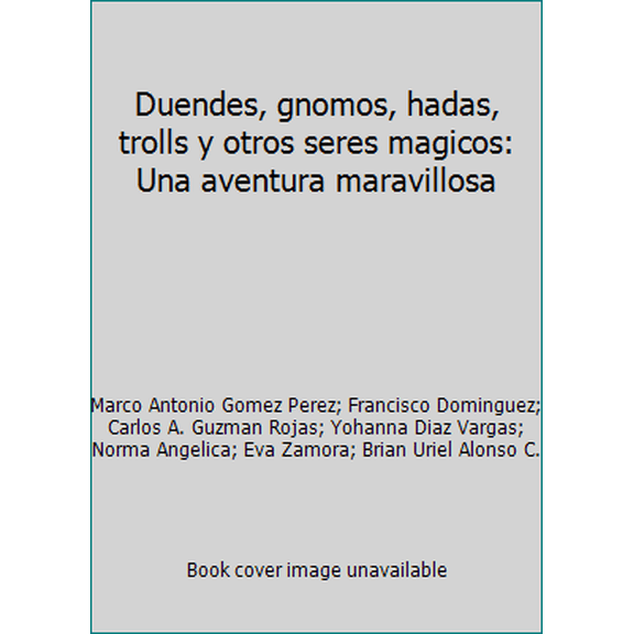 Pre-Owned Duendes, gnomos, hadas, trolls y otros seres magic