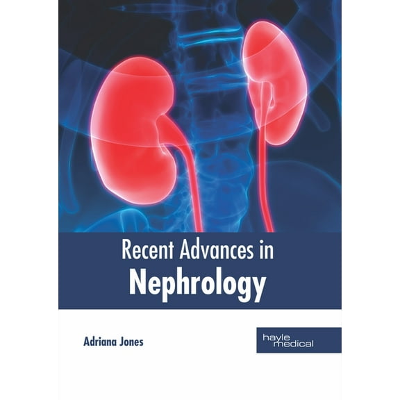 Recent Advances in Nephrology, (Hardcover)