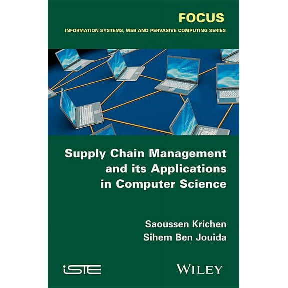 Supply Chain Management and Its Applications in Computer Science (Paperback)