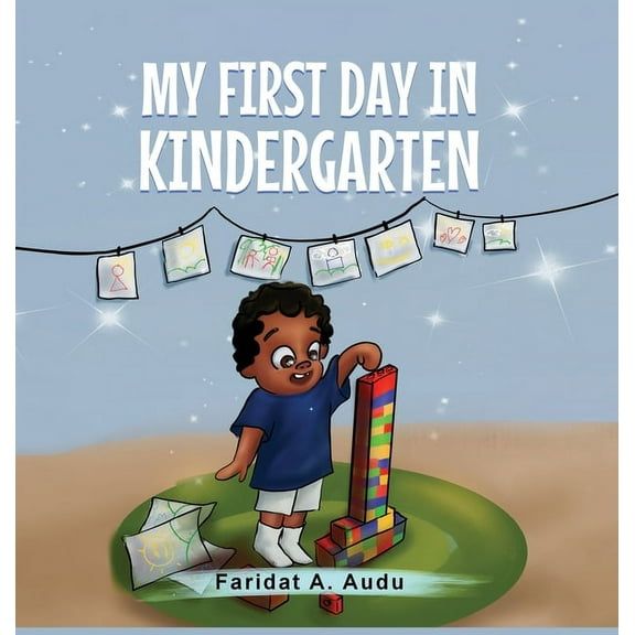 My First Day in Kindergarten, (Hardcover)