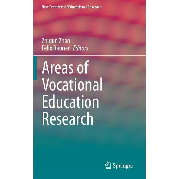 New Frontiers of Educational Research Areas of Vocational Education Research, (Hardcover)