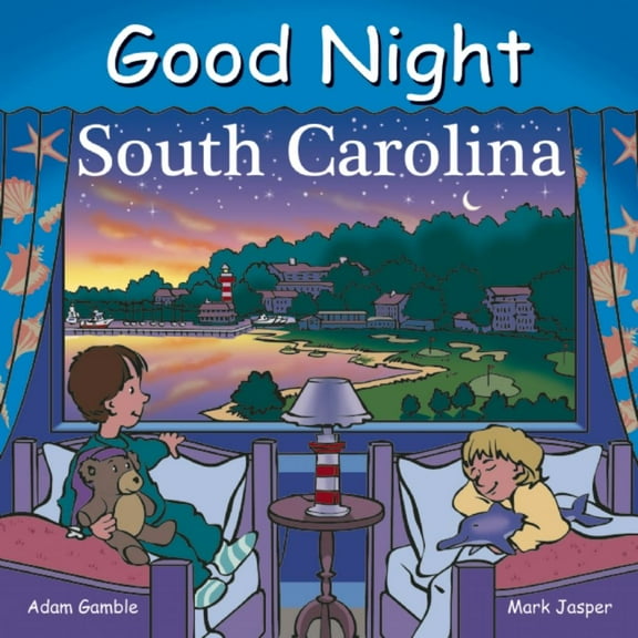 Adam Gamble: Good Night South Carolina (Board Book)