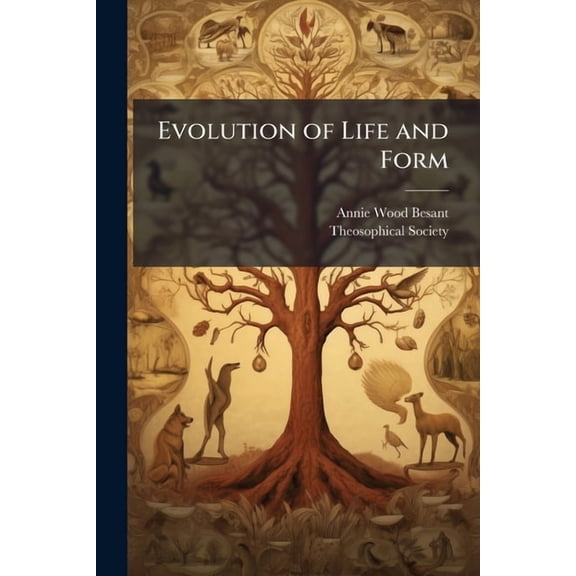 Evolution of Life and Form, (Paperback)
