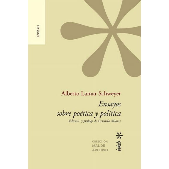 Ensayos sobre poética y política. Edición y prólogo de Gerardo Muñoz, (Paperback)