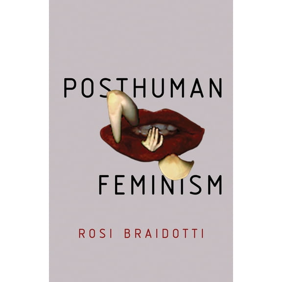Posthuman Feminism, (Hardcover)