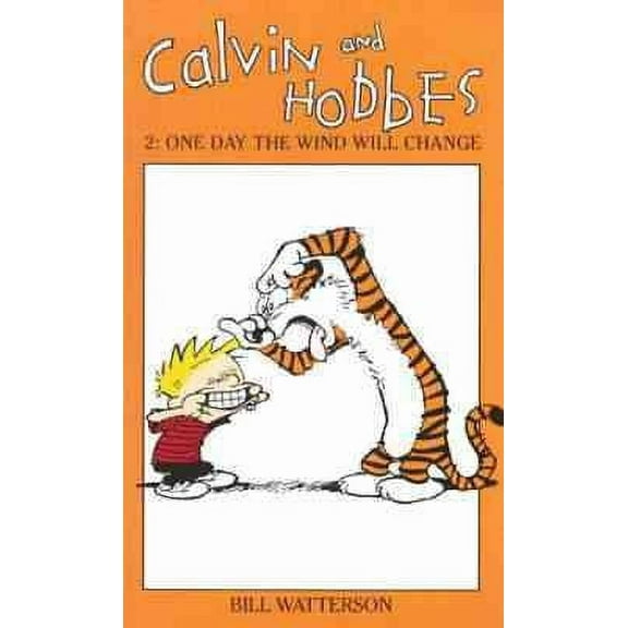 Calvin & Hobbes Volume 2: One Day The Wind Will Change