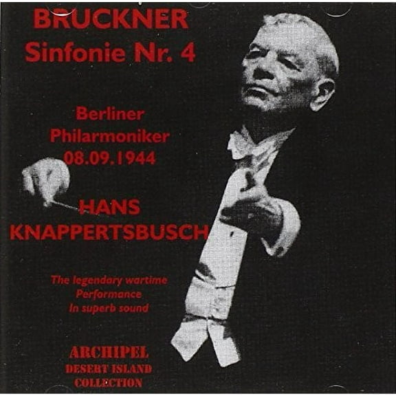Bruckner / Knappertsbusch - Sinfonie 4 / Berliner Phil - Music & Performance - CD