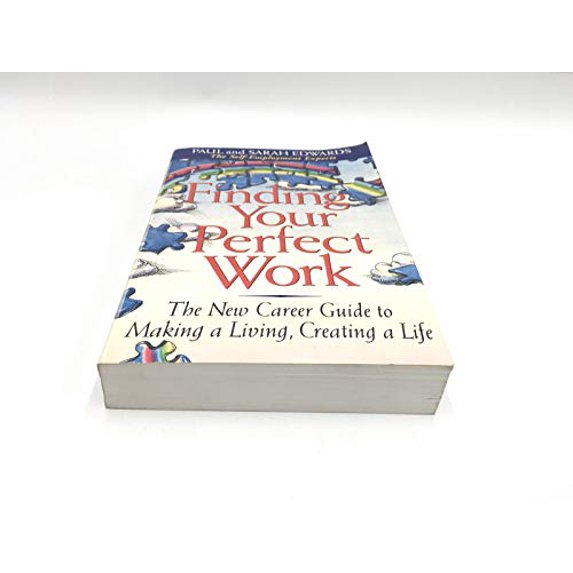 Pre-Owned Finding Your Perfect Work (Paperback) 087477795X 9780874777956