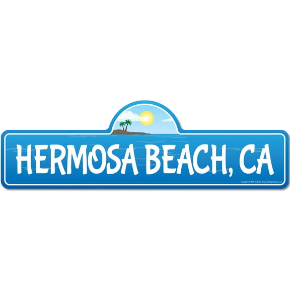 Hermosa CA California Beach Street Sign | Indoor/Outdoor | Surfer Ocean Lover Décor For Beach House Garages Living Rooms Bedroom | Signmission Personalized Gift