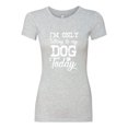 thumbnail image 2 of Wild Bobby I'm Only Talking to My Dog Today Dog Lover Women Slim Fit Junior Tee, Heather Grey, X-Large, 2 of 5