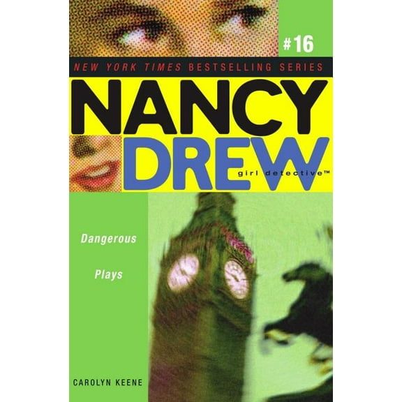 Nancy Drew (All New) Girl Detective: Dangerous Plays (Series #16) (Paperback)