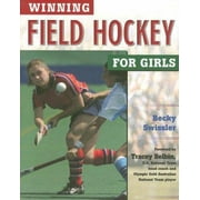 Winning Field Hockey for Girls (Winning Sports for Girls), Used [Paperback]