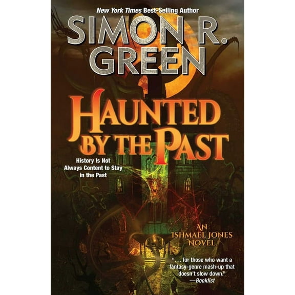 Ishmael Jones Haunted by the Past, Book 2, (Paperback)