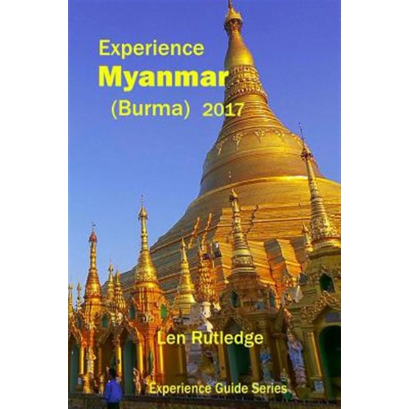 Pre-Owned Experience Guides: Experience Myanmar (Burma) 2017 (Paperback)
