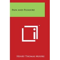 Pain and Pleasure