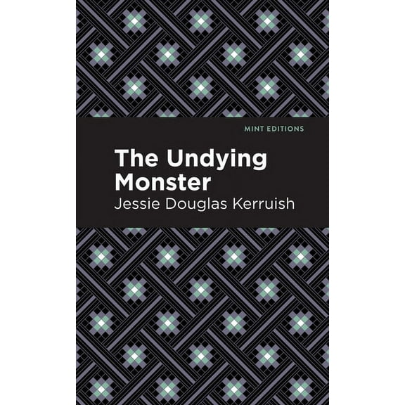 Mint Editions (Horrific, Paranormal, Sup The Undying Monster, (Paperback)