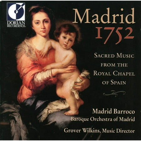 - Madrid 1752: Sacred Music from Royal Chapel Spain