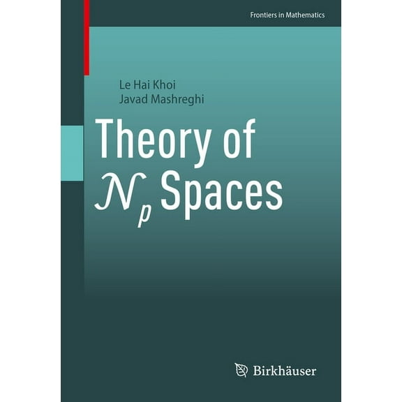 Frontiers in Mathematics Theory of NP Spaces, (Paperback)