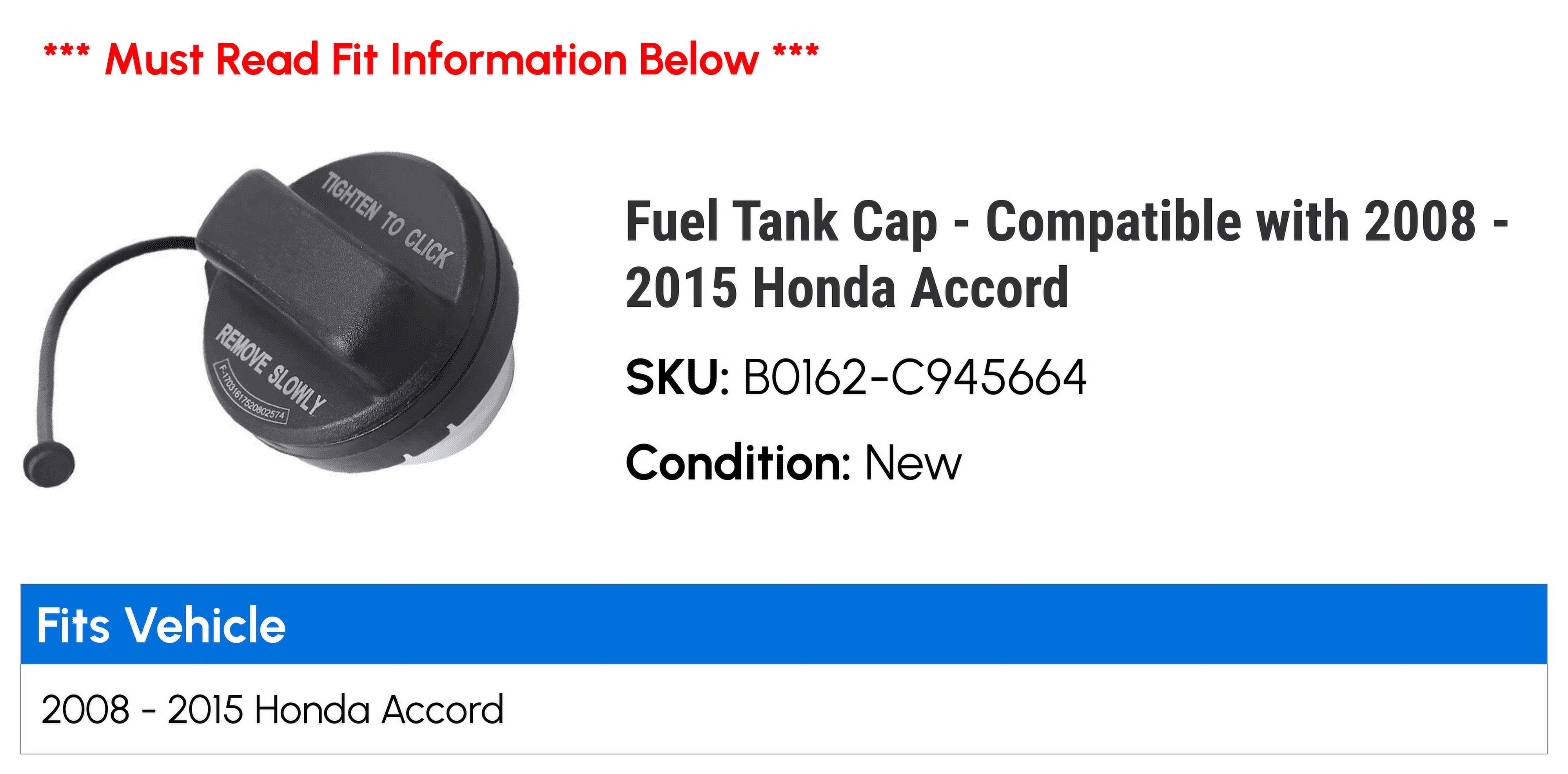 Fuel Tank Cap - Compatible with 2008 - 2015 Honda Accord 2009 2010 2011 2012 2013 2014