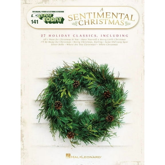 A Sentimental Christmas: E-Z Play Today #141 (Paperback) by Hal Leonard Corp (Creator)