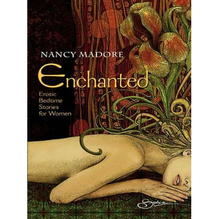 Enchanted: Erotic Bedtime Stories for Women - (Best Erotic Fiction For Women)