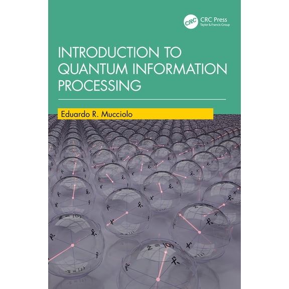 Introduction to Quantum Information Processing, (Paperback)