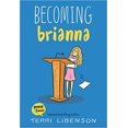 thumbnail image 1 of Becoming Brianna... Couverture Rigide 5 Mai 2020 par Terri Libenson, 1 of 2