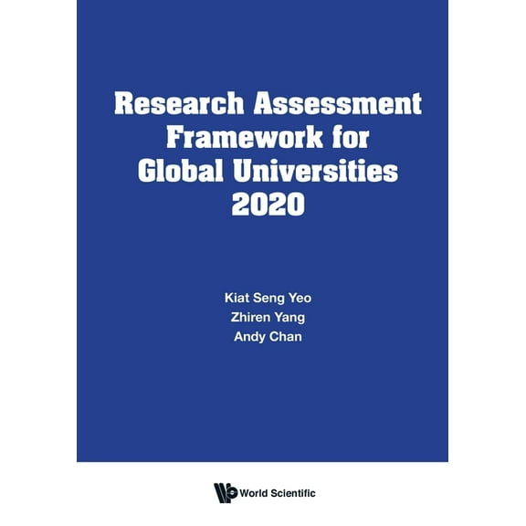 Research Assessment Framework for Global Universities 2020, (Paperback)